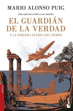 El guardián de la verdad y la tercera puerta del tiempo | 9788467049213 | Puig, Mario Alonso