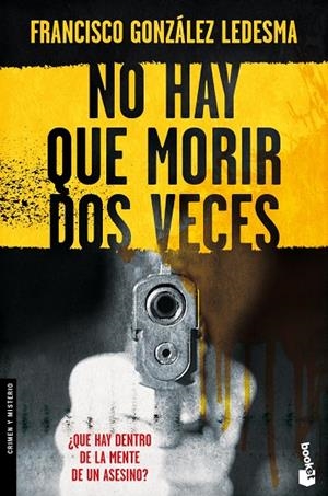 No hay que morir dos veces | 9788408091820 | González Ledesma, Francisco