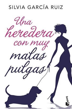 Una heredera con muy malas pulgas | 9788408192350 | García Ruiz, Silvia
