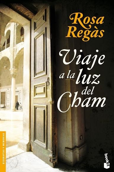 Viaje a la luz del Cham | 9788408095255 | Regàs Pagès, Rosa