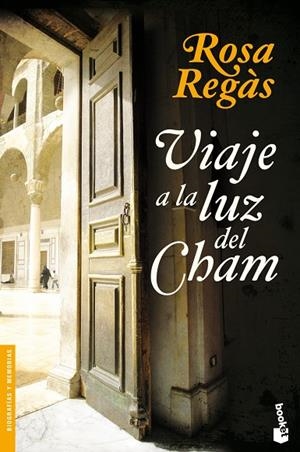 Viaje a la luz del Cham | 9788408095255 | Regàs Pagès, Rosa