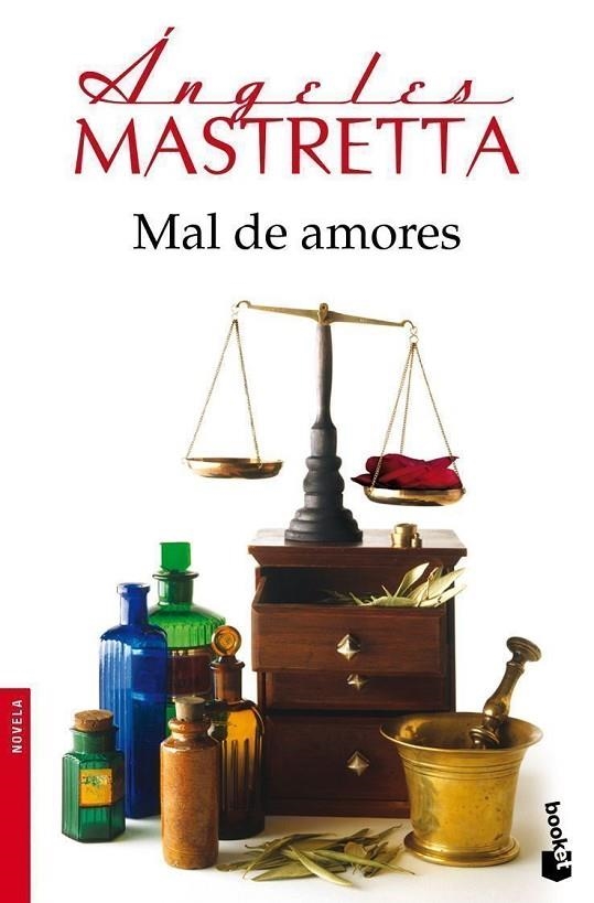 Mal de amores | 9788432250903 | Mastretta, Ángeles