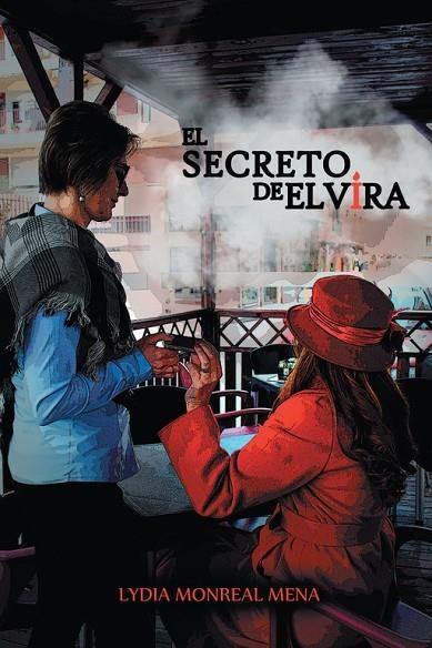 El secreto de Elvira | 9788491126706 | Lydia Monreal Mena