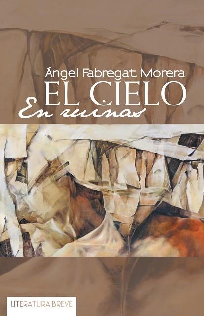 El cielo en ruinas | 9788491120162 | Ángel Fabregat Morera