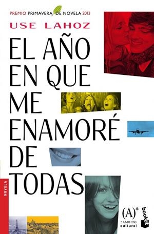 El año en que me enamoré de todas | 9788467040708 | Lahoz, Use