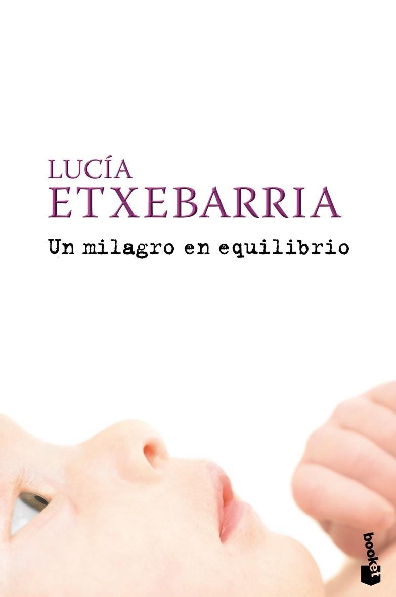 Un milagro en equilibrio | 9788408087151 | Etxebarria, Lucía