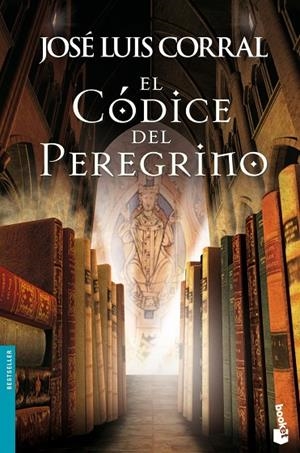 El Códice del Peregrino | 9788408046356 | Corral, José Luis