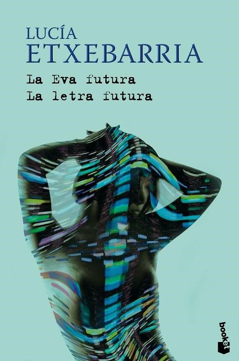 La Eva futura / La letra futura | 9788423341436 | Etxebarria, Lucía