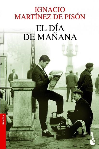El día de mañana | 9788432210327 | Martínez de Pisón, Ignacio