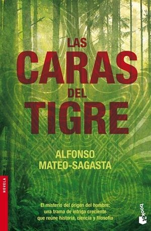 Las caras del tigre | 9788432250576 | Mateo-Sagasta, Alfonso