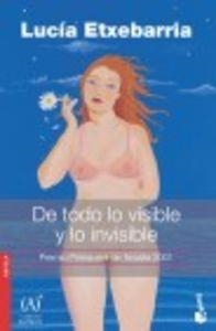 De todo lo visible y lo invisible (NF) | 9788467019940 | Etxebarria, Lucía