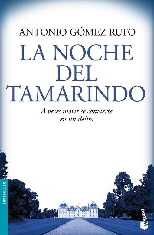 La noche del tamarindo | 9788408084259 | Gómez Rufo, Antonio