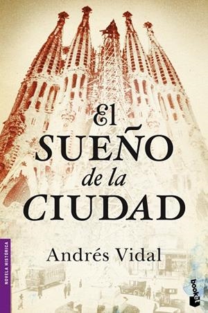 El sueño de la ciudad | 9788408046400 | Vidal, Andrés