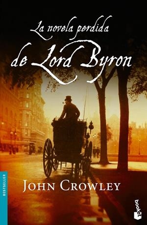 La novela perdida de Lord Byron | 9788432250170 | Crowley, John