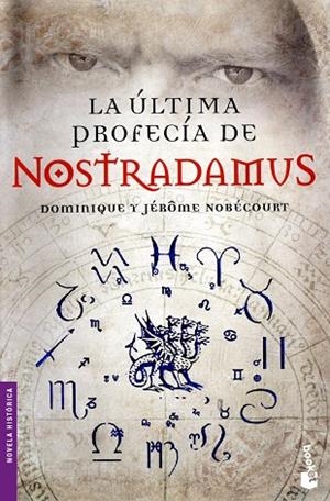 La última profecía de Nostradamus | 9788467034837 | Nobécourt , Jerome / Dominique Nobécourt
