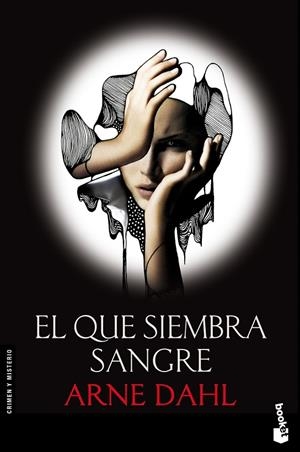 El que siembra sangre | 9788423345984 | Dahl, Arne