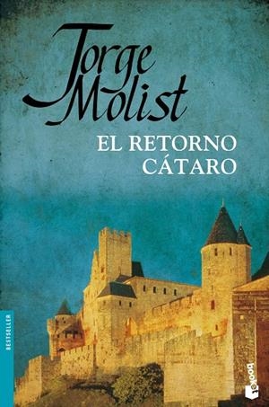 El retorno cátaro | 9788484609285 | Molist, Jorge