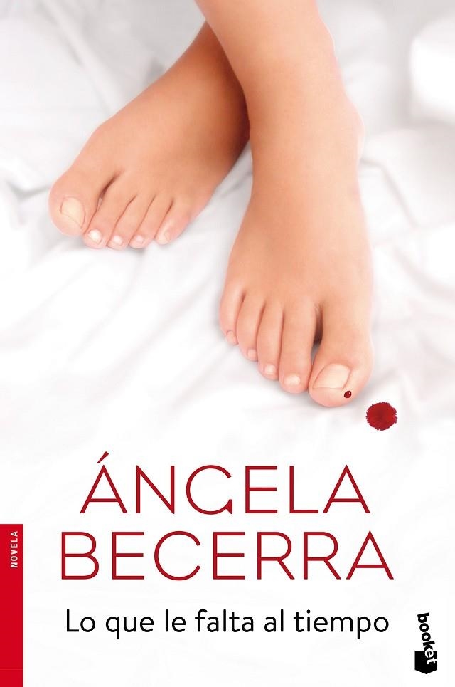 Lo que le falta al tiempo | 9788408165927 | Becerra, Ángela