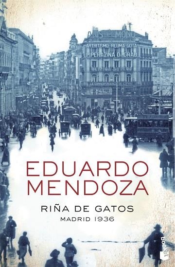 Riña de gatos. Madrid 1936 | 9788408004370 | EDUARDO  MENDOZA