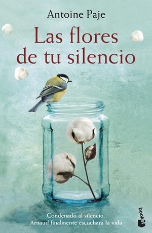 Las flores de tu silencio | 9788408182313 | Paje, Antoine
