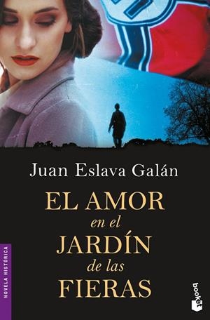 El amor en el jardín de las fieras | 9788467050806 | Eslava Galán, Juan
