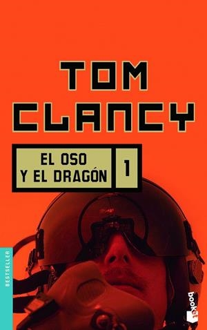 El oso y el dragón 1 | 9788408073963 | Clancy, Tom