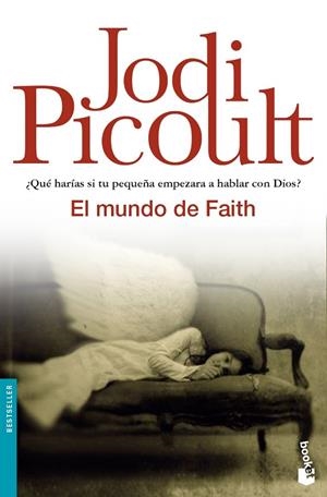 El mundo de Faith | 9788408063643 | Picoult, Jodi