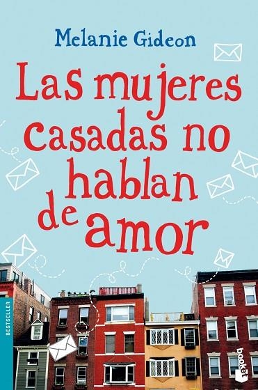 Las mujeres casadas no hablan de amor | 9788408114550 | Gideon, Melanie