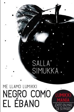 Me llamo Lumikki 3: Negro como el ébano | 9788494185731 | Simukka, Salla