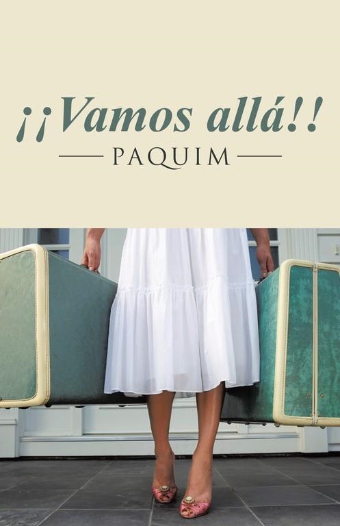 ¡¡Vamos allá!! | 9788491126867 | , Paquim