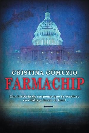Farmachip | 9788416339235 | Cristina Gumuzio