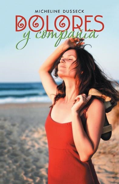 Dolores y compañía | 9788416339471 | Dusseck , Micheline
