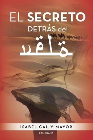 El secreto detrás del velo | 9788417234584 | Cal y Mayor, Isabel