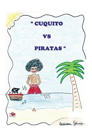 Cuquito VS piratas | 9788491120551 | Gomez , Aranzazu