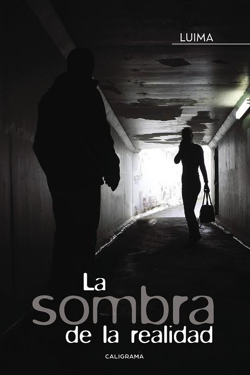 La sombra de la realidad | 9788491127956 | Luima,