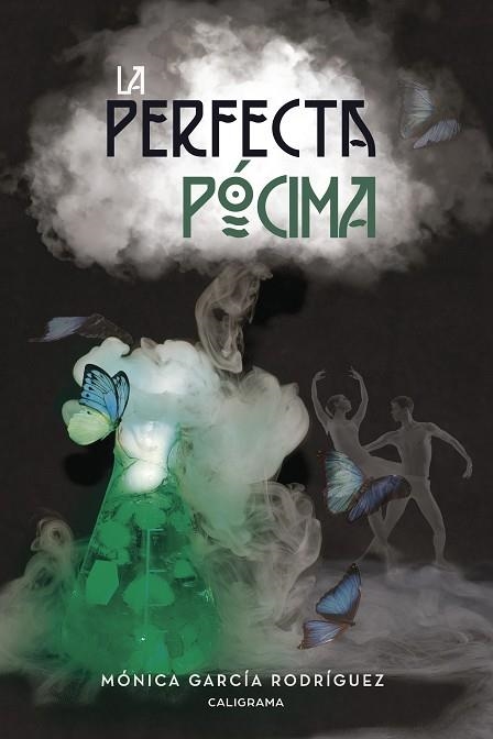 La perfecta pócima | 9788417120511 | García Rodríguez, Mónica