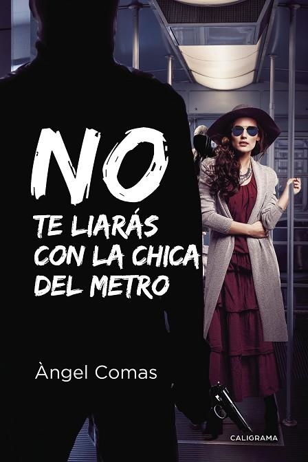 No te liarás con la chica del metro | 9788417335984 | Comas, Ángel