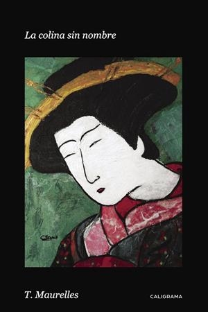 La colina sin nombre | 9788417120115 | Maurelles, T.