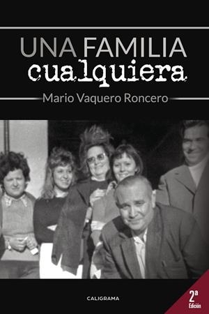 Una familia cualquiera | 9788417382049 | Vaquero Roncero, Mario
