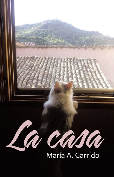 La casa | 9788491126119 | María A. Garrido