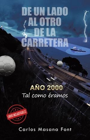 De un lado al otro de la carretera | 9788491126461 | Carlos Masana Font