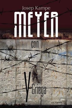 Meyer con y griega | 9788491128441 | Kampe, Josep