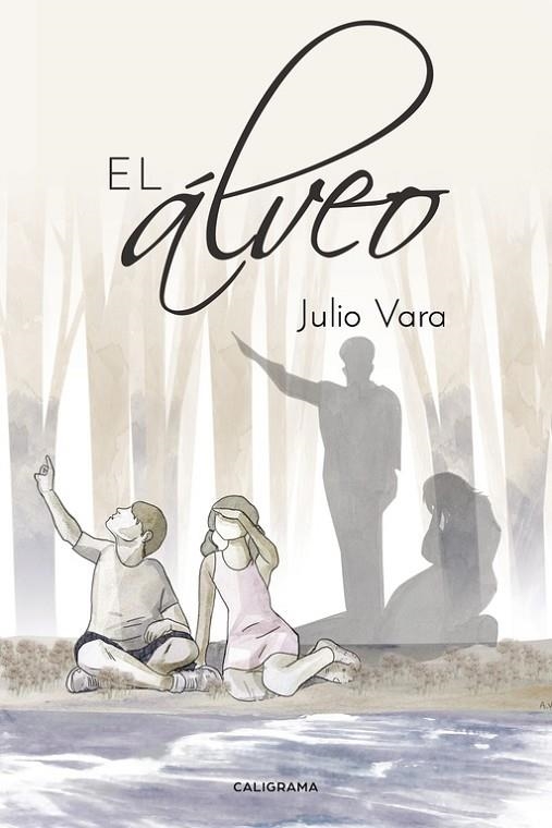 El álveo | 9788417234386 | Vara, Julio