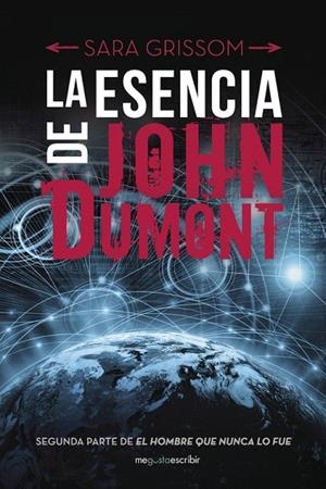 La esencia de John Dumont | 9788491127567 | Grissom , Sara