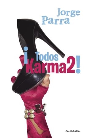 ¡Todos Karma2! | 9788491127758 | Parra, Jorge