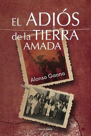 El adiós de la Tierra amada | 9788417234409 | Gaona, Alonso
