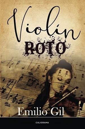 Violín roto | 9788417234720 | Gil, Emilio