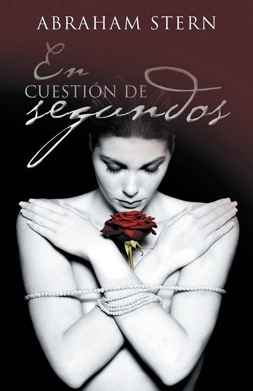 En cuestión de segundos | 9788416339938 | Abraham Stern