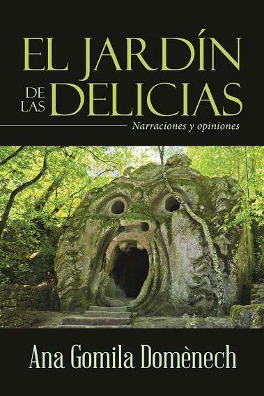 El jardín de las delicias | 9788491123972 | Ana Gomila Domènech