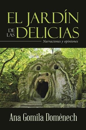 El jardín de las delicias | 9788491123972 | Ana Gomila Domènech